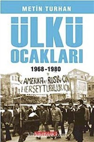 Ülkü Ocakları (1968-1980)