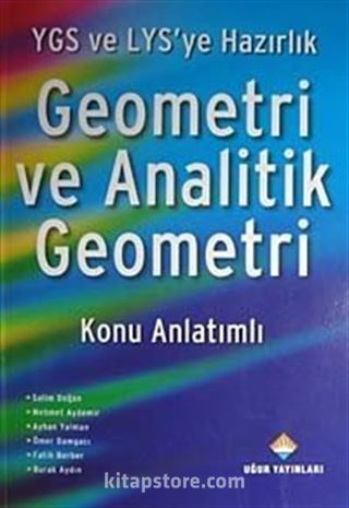 YGS ve LYS'ye Hazırlık Geometri ve Analitik Geometri Konu Anlatımlı