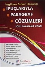 İpuçlarıyla Paragraf Çözümleri Soru Yakalama Kitabı / İngilizce Sınav Hazırlık