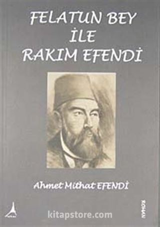 Felatun Bey ile Rakım Efendi