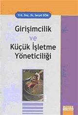 Girişimcilik ve Küçük İşletme Yöneticiliği