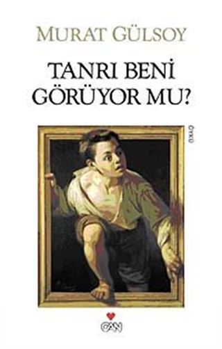 Tanrı Beni Görüyor mu?