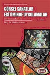 Görsel Sanatlar Eğitiminde Uygulamalar