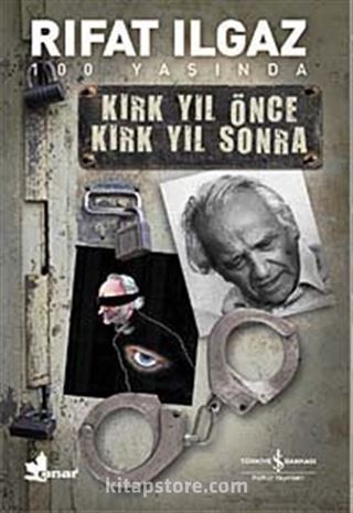 Kırk Yıl Önce Kırk Yıl Sonra