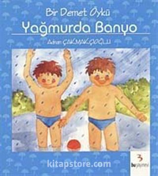 Yağmurda Banyo