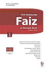 Türk Hukukunda Faiz ve Munzam Zarar