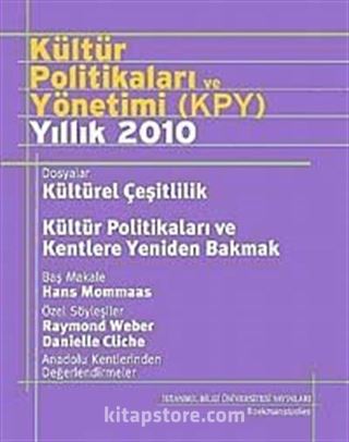 Kültür Politikaları ve Yönetimi (KPY) Yıllık 2010