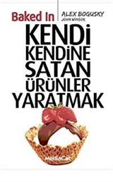 Baked In-Kendi Kendine Satan Ürünler Yaratmak