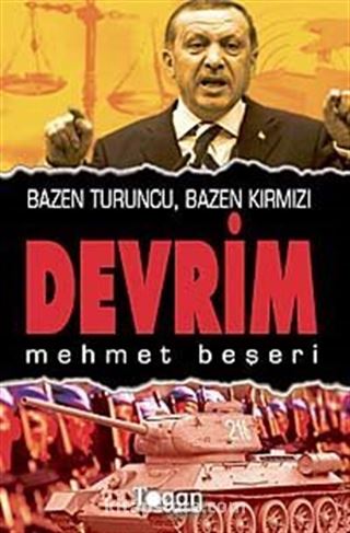 Bazen Turuncu Bazen Kırmızı Devrim