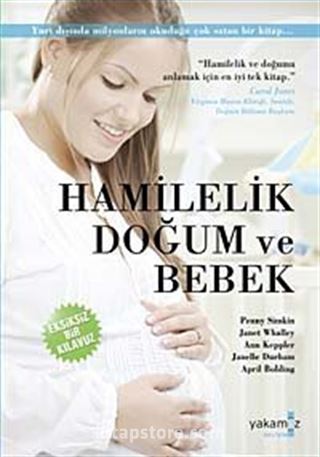 Hamilelik, Doğum ve Bebek (Ciltli)