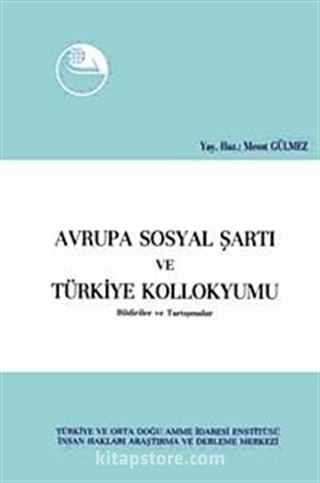 Avrupa Sosyal Şartı ve Türkiye Kollokyumu