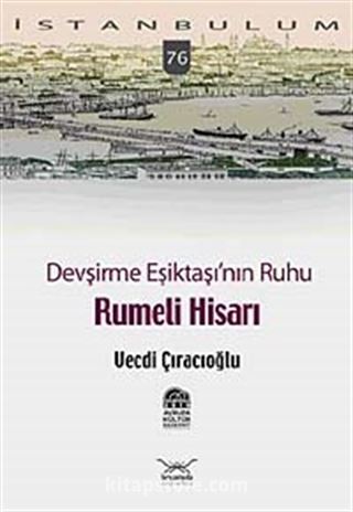 Devşirme Eşiktaşı'nın Ruhu Rumeli Hisarı-76