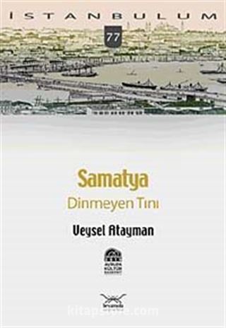 Samatya Dinmeyen Tını-77