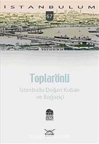 Toplarönü İstanbullu Doğan Kuban ve Boğaziçi-67