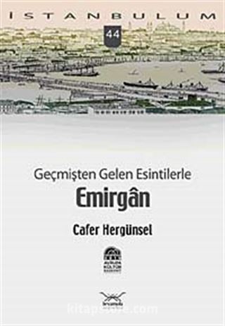 Geçmişten Gelen Esintilerle Emirgan-44