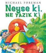 Neyse ki, Ne Yazık ki