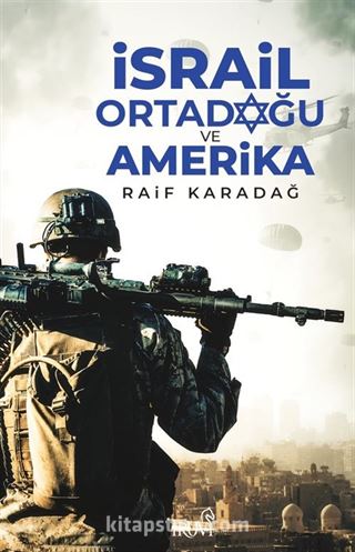 İsrail Ortadoğu ve Amerika