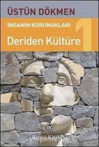 İnsanın Korunakları-1 Deriden Kültüre