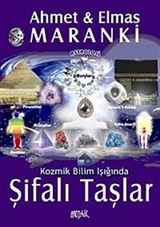 Kozmik Bilim Işığında Şifalı Taşlar