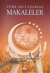 Türk Dili Üzerine Makaleler