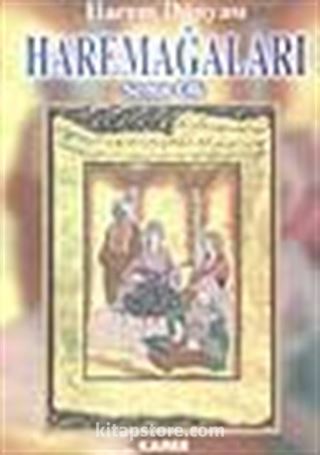 Haremağaları / Harem Dünyası