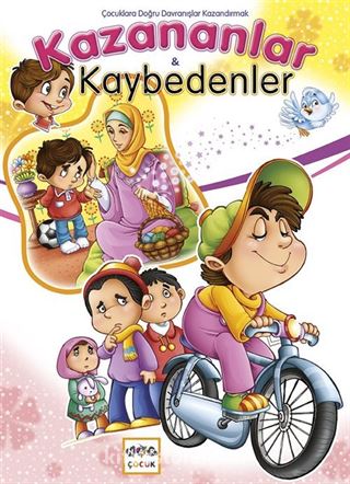 Kazananlar ve Kaybedenler Olumlu ve Olumsuz Davranışlar