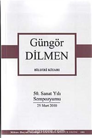 Güngör Dilmen Bildiri Kitabı