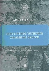 Harflerinde Yürüdüm Zamanımı Ekerek