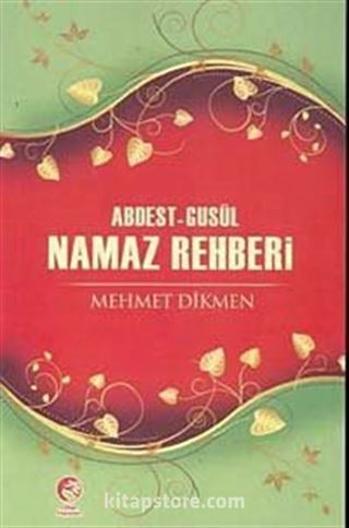 Abdest-Gusül Namaz Rehberi