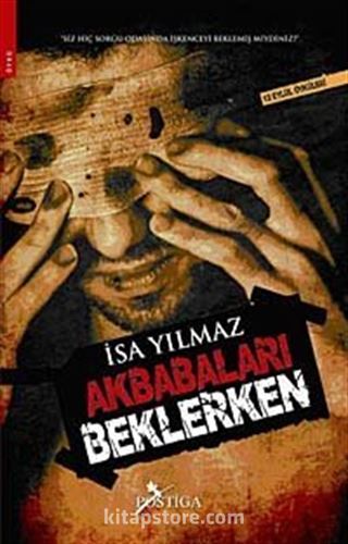 Akbabaları Beklerken