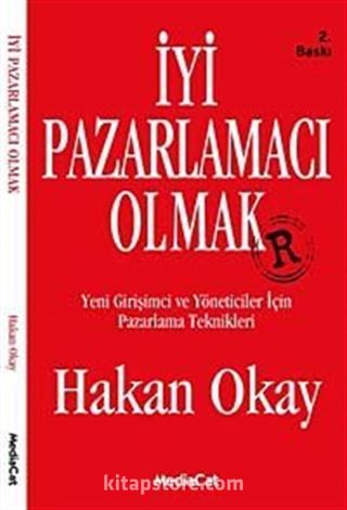 İyi Pazarlamacı Olmak