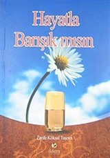 Hayatla Barışık mısın