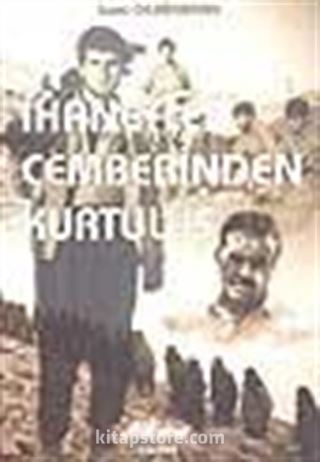 İhanetler Çemberinden Kurtuluş