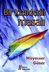 Bir Kızılderili Masalı