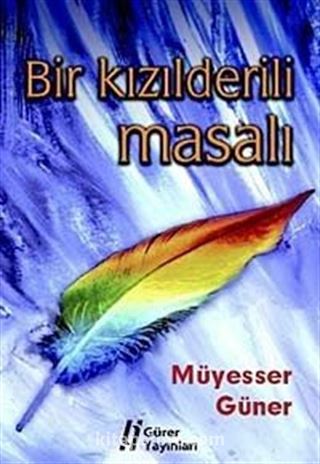 Bir Kızılderili Masalı