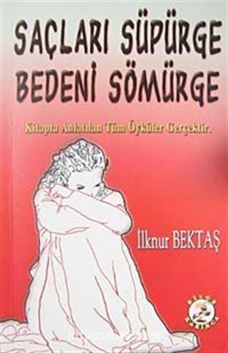 Saçları Süpürge Bedeni Sömürge