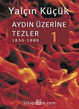 Aydın Üzerine Tezler-1 (1830-1980)