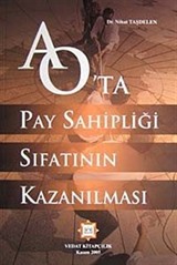 Anonim Ortaklıkta Pay Sahipliği Sıfatının Kazanılması / Dr. Nihat Taşdelen