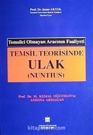 Temsil Teorisinde Ulak (Nuntius)