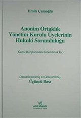 Anonim Ortaklık Yönetim Kurulu Üyelerinin Hukuki Sorumluluğu