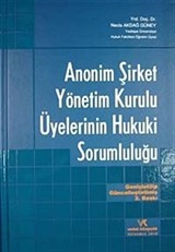 Anonim Şirket Yönetim Kurulu Üyelerinin Hukuki Sorumluluğu