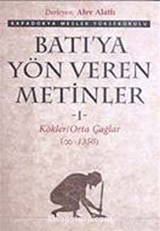 Batı'ya Yön Veren Metinler-1