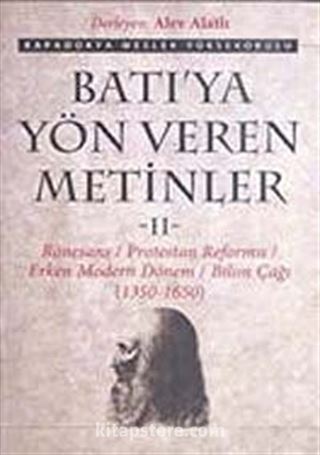 Batı'ya Yön Veren Metinler-II