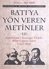 Batı'ya Yön Veren Metinler-III