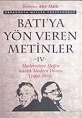 Batı'ya Yön Veren Metinler-IV