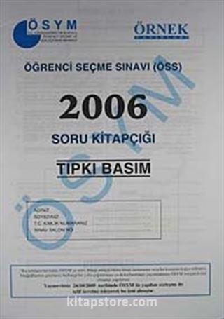 ÖSS 2006 Soru Kitapçığı (Tıpkı Basım)