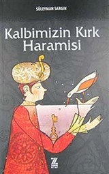 Kalbimizin Kırk Haramisi