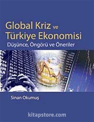 Global Kriz ve Türkiye Ekonomisi