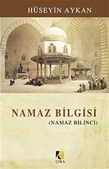 Namaz Bilgisi (Namaz Bilinci)