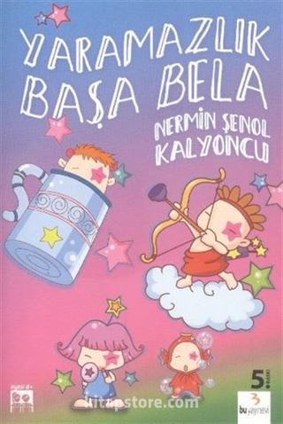 Yaramazlık Başa Bela